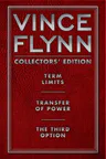 Vince Flynn Collectors' Edition #1: Term Limits, Transfer of Power, and The Third Option