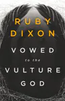 Vowed to the Vulture God