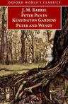 Peter Pan in Kensington Gardens / Peter and Wendy