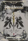 Duskbound