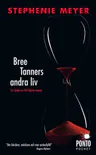 Bree Tanners andra liv