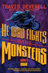 He Who Fights With Monsters, Book 4: Home