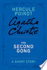 The Second Gong: A Hercule Poirot Short Story
