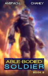 Able Bodied Soldier 6