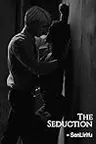 The Seduction