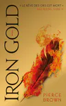 Iron Gold - Partie 1