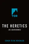 The Heretics