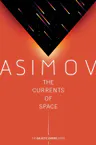 The Currents of Space