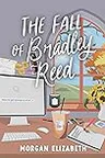 The Fall of Bradley Reed