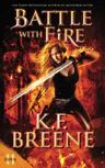 Battle With Fire