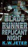 Blade Runner 3: Replicant Night